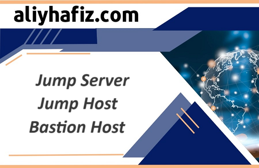 Jump Server: Pengertian, Fungsi, Struktur, Cara Kerjanya